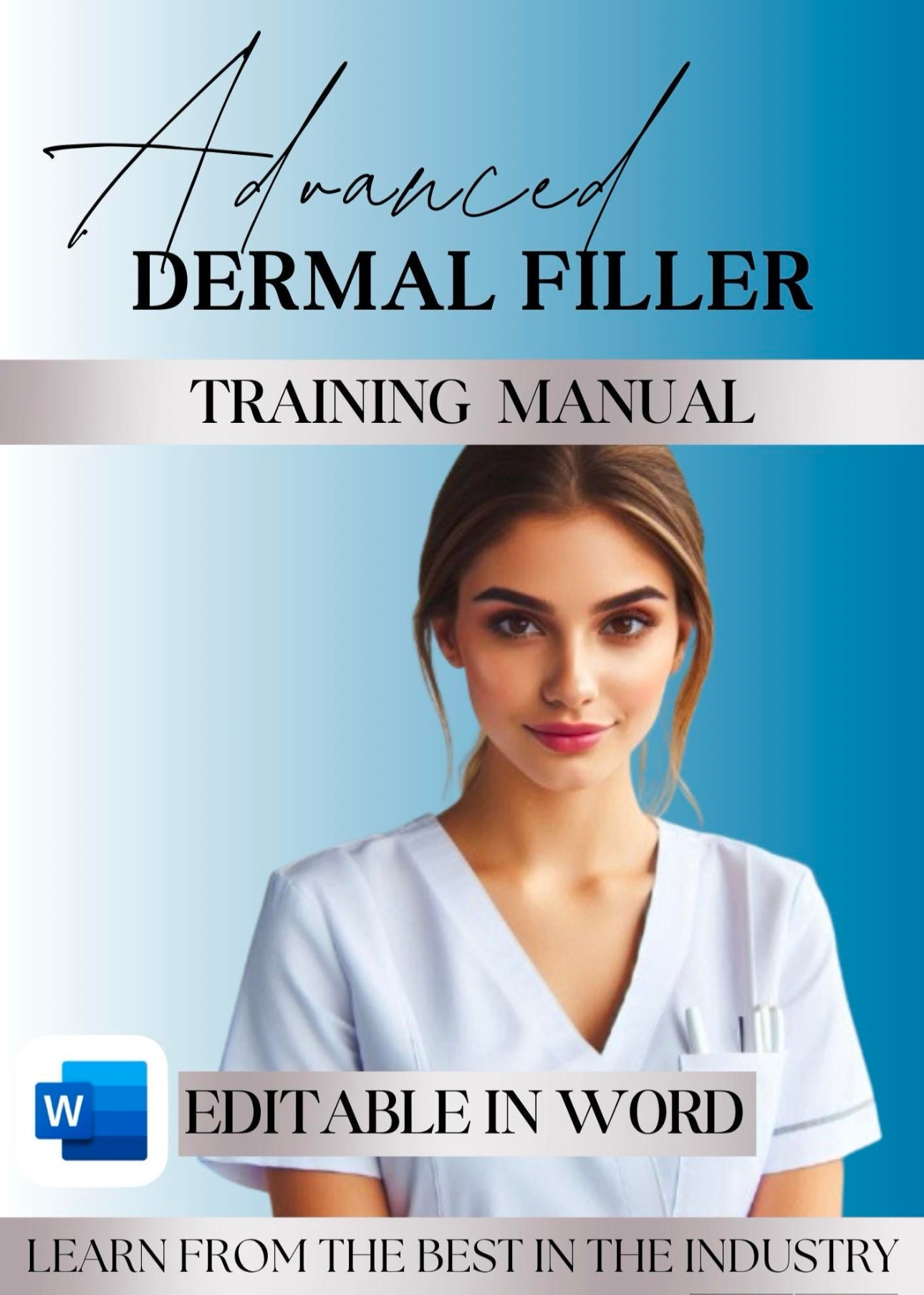 Advanced Dermal Filler Editable Training Manual